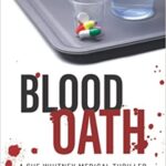 خرید و دانلود نسخه کامل کتاب Blood Oath: A Sue Whitney Series (Sue Whitney Medical Thriller Series) Paperback – July 26, 2021 –  +  PDF