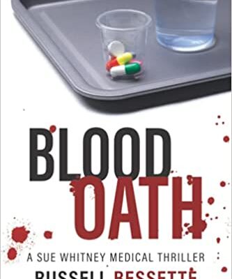 خرید و دانلود نسخه کامل کتاب Blood Oath: A Sue Whitney Series (Sue Whitney Medical Thriller Series) Paperback – July 26, 2021 –  +  PDF