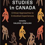 خرید و دانلود نسخه کامل کتاب Body Studies in Canada Critical Approaches to Embodied Experiences[2021] –  PDF