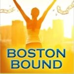 خرید و دانلود نسخه کامل کتاب Boston Bound: A 7-Year Journey to Overcome Mental Barriers and Qualify for the Boston Marathon  –  +  pdf