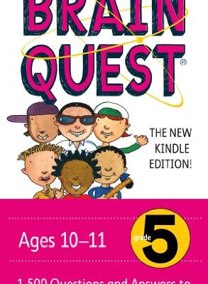 خرید و دانلود نسخه کامل کتاب Brain Quest 5th Grade Q&A Cards: 1,500 Questions and Answers to Challenge the Mind. Curriculum-based! Teacher-approved! – + pdf