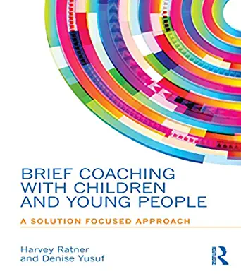خرید و دانلود نسخه کامل کتاب Brief Coaching with Children and Young People: A Solution Focused Approach –  Pdf