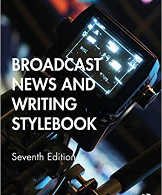 خرید و دانلود نسخه کامل کتاب Broadcast News and Writing Stylebook (7th Edition) – PDF