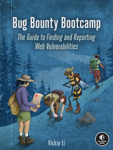 خرید و دانلود نسخه کامل کتاب Bug Bounty Bootcamp: The Guide to Finding and Reporting Web Vulnerabilities_684fd065a9e6d.jpeg خرید و دانلود نسخه کامل کتاب Bug Bounty Bootcamp: The Guide to Finding and Reporting Web Vulnerabilities