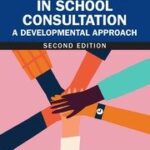 خرید و دانلود نسخه کامل کتاب Building Competence in School Consultation A Developmental Approach (2nd Edition) –  Pdf