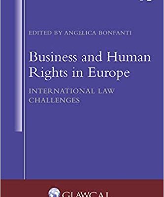 خرید و دانلود نسخه کامل کتاب Business and Human Rights in Europe: International Law Challenges –  Pdf
