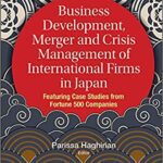 خرید و دانلود نسخه کامل کتاب Business Development, Merger and Crisis Management of International Firms in Japan Featuring Case Studies from Fortune 500 Companies –  PDF