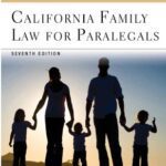 خرید و دانلود نسخه کامل کتاب California Family Law for Paralegals (7th Edition) –  +  Pdf