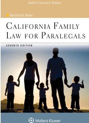 خرید و دانلود نسخه کامل کتاب California Family Law for Paralegals (7th Edition) –  +  Pdf