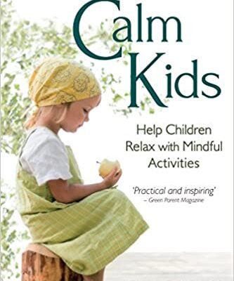 خرید و دانلود نسخه کامل کتاب Calm Kids: Help Children Relax with Mindful Activities –  +  pdf