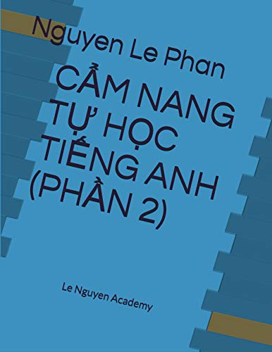 خرید و دانلود نسخه کامل کتاب Cẩm Nang Học Tiếng Anh (Phần 2): Le Nguyen Academy – + pdf_683f5c1084403.jpeg خرید و دانلود نسخه کامل کتاب Cẩm Nang Học Tiếng Anh (Phần 2): Le Nguyen Academy – + pdf