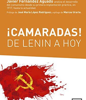 خرید و دانلود نسخه کامل کتاب ¡Camaradas! De Lenin a hoy (Acción empresarial) (Spanish Edition)  –  +  pdf