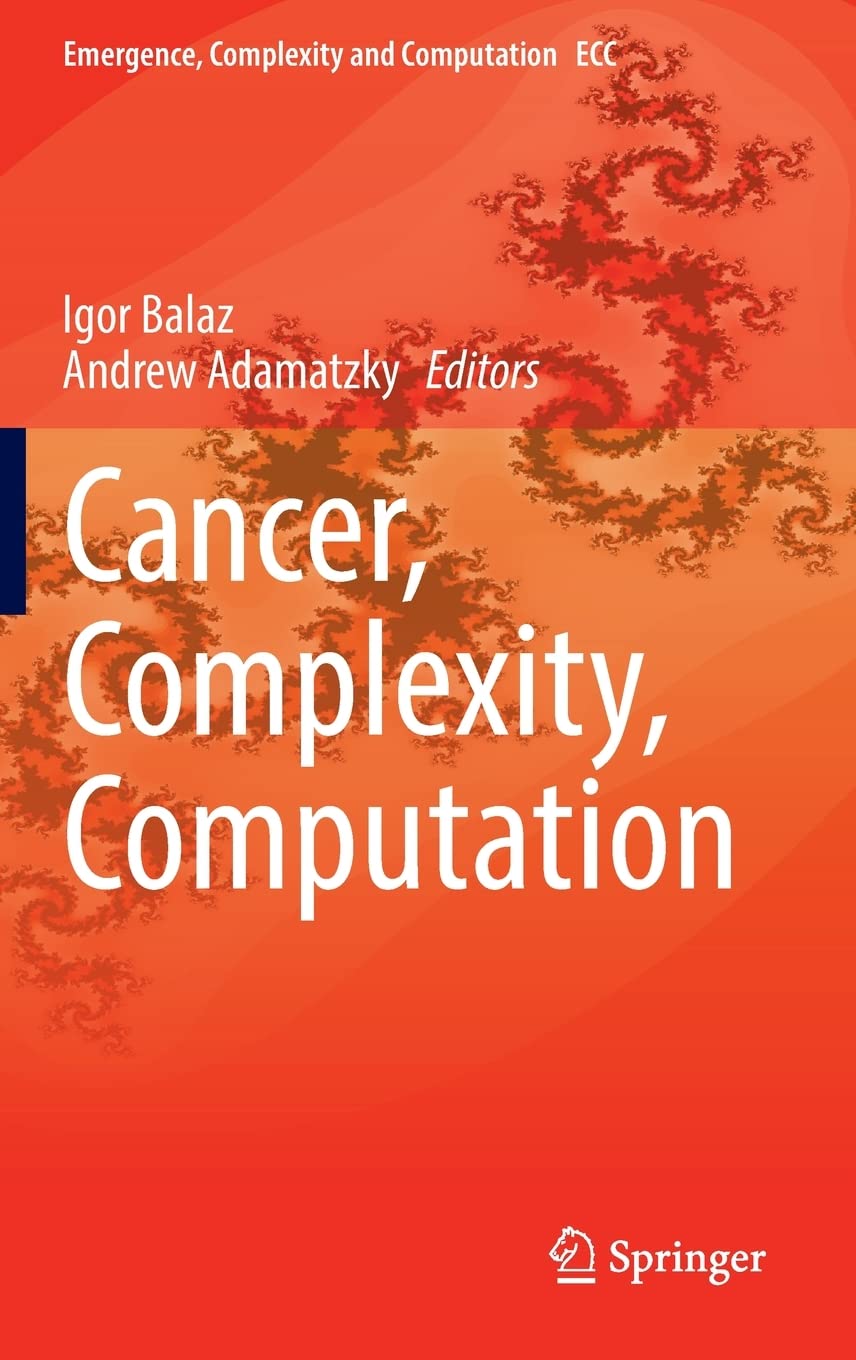 خرید و دانلود نسخه کامل کتاب Cancer, Complexity, Computation_684f0c506098a.jpeg خرید و دانلود نسخه کامل کتاب Cancer, Complexity, Computation