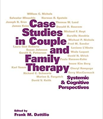 خرید و دانلود نسخه کامل کتاب Case Studies in Couple and Family Therapy: Systemic and Cognitive Perspectives – Pdf