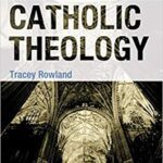 خرید و دانلود نسخه کامل کتاب Catholic Theology (Doing Theology)