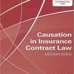 خرید و دانلود نسخه کامل کتاب Causation in Insurance Contract Law (Contemporary Commercial Law)