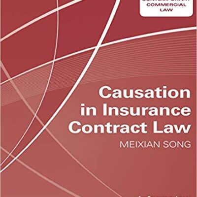 خرید و دانلود نسخه کامل کتاب Causation in Insurance Contract Law (Contemporary Commercial Law)