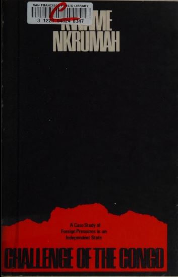 خرید و دانلود نسخه کامل کتاب Challenge of the Congo BY Nkrumah – Pdf_683ea3511eb9f.jpeg خرید و دانلود نسخه کامل کتاب Challenge of the Congo BY Nkrumah – Pdf