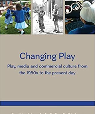 خرید و دانلود نسخه کامل کتاب Changing Play:  Play, Media And Commercial Culture From The 1950S To The Present Day[2014] –  PDF
