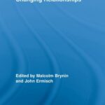 خرید و دانلود نسخه کامل کتاب Changing Relationships (Routledge Advances in Sociology) –  PDF