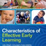 خرید و دانلود نسخه کامل کتاب Characteristics Of Effective Early Learning:  Helping Young Children Become Learners For Life[2014] –  PDF