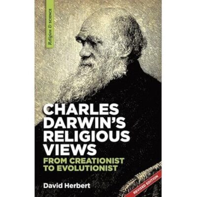 خرید و دانلود نسخه کامل کتاب Charles Darwin’s religious views: from creationist to evolutionist –  +  Pdf