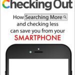 خرید و دانلود نسخه کامل کتاب Checking Out: How Searching More and Checking Less Can Save You from Your Smartphone