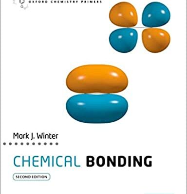 خرید و دانلود نسخه کامل کتاب Chemical Bonding (Oxford Chemistry Primers) [2016] –  pdf