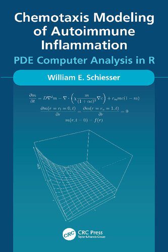 خرید و دانلود نسخه کامل کتاب Chemotaxis Modeling of Autoimmune Inflammation: PDE Computer Analysis in R_684efae645278.jpeg خرید و دانلود نسخه کامل کتاب Chemotaxis Modeling of Autoimmune Inflammation: PDE Computer Analysis in R