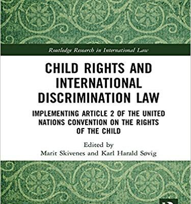 خرید و دانلود نسخه کامل کتاب Child Rights and International Discrimination Law:  Implementing Article 2 of the United Nations Convention on the Rights of the Child (Routledge Research in International Law)