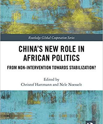 خرید و دانلود نسخه کامل کتاب China’s New Role in African Politics:  From Non-Intervention towards Stabilization? (Routledge Global Cooperation Series)
