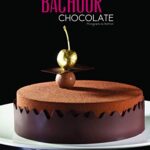 خرید و دانلود نسخه کامل کتاب Chocolate by Antonio Bachour –  Pdf