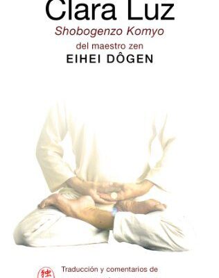خرید و دانلود نسخه کامل کتاب CLARA LUZ. Shôbôgenzô Kômyô (Spanish Edition) –  +  pdf