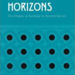خرید و دانلود نسخه کامل کتاب Classical Horizons: The Origins of Sociology in Ancient Greece –  PDF