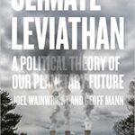 خرید و دانلود نسخه کامل کتاب Climate Leviathan: A Political Theory of Our Planetary Future –  +  Pdf
