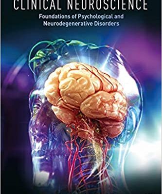خرید و دانلود نسخه کامل کتاب Clinical Neuroscience Foundations of Psychological and Neurodegenerative Disorders (2nd Edition) –  PDF