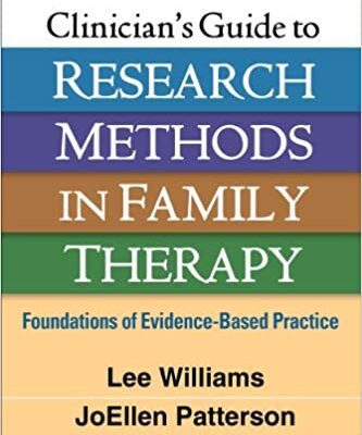 خرید و دانلود نسخه کامل کتاب Clinician’s Guide to Research Methods in Family Therapy: Foundations of Evidence-Based Practice –  PDF