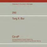 خرید و دانلود نسخه کامل کتاب Co-oP: A Group Decision Support System for Cooperative Multiple Criteria Group Decision Making