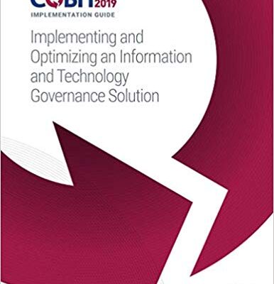 خرید و دانلود نسخه کامل کتاب COBIT 2019 Implementation Guide:  Implementing and Optimizing an Information and Technology Governance Solution –  Pdf