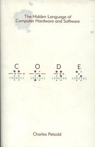 خرید و دانلود نسخه کامل کتاب Code: The Hidden Language of Computer Hardware and Software_684aff7785371.jpeg خرید و دانلود نسخه کامل کتاب Code: The Hidden Language of Computer Hardware and Software
