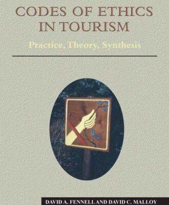 خرید و دانلود نسخه کامل کتاب Codes of Ethics in Tourism: Practice, Theory, Synthesis (Aspects of Tourism) –  PDF