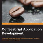 خرید و دانلود نسخه کامل کتاب CoffeeScript Application Development