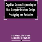 خرید و دانلود نسخه کامل کتاب Cognitive Systems Engineering for User-computer Interface Design, Prototyping, and Evaluation