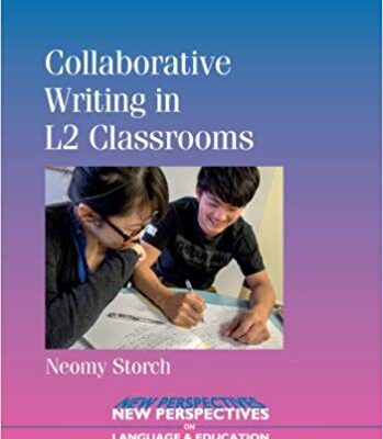 خرید و دانلود نسخه کامل کتاب Collaborative Writing in L2 Classrooms (New Perspectives on Language and Education)