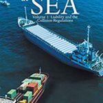 خرید و دانلود نسخه کامل کتاب Collisions at Sea: Volume 1: Liability and the Collision Regulations –  +  pdf