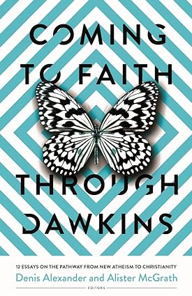 خرید و دانلود نسخه کامل کتاب Coming to Faith Through Dawkins: 12 Essays on the Pathway from New Atheism to Christianity – + Pdf_6845ecd7bbb52.jpeg خرید و دانلود نسخه کامل کتاب Coming to Faith Through Dawkins: 12 Essays on the Pathway from New Atheism to Christianity – + Pdf