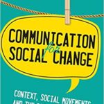 خرید و دانلود نسخه کامل کتاب Communication for Social Change: Context, Social Movements and the Digital –  Pdf