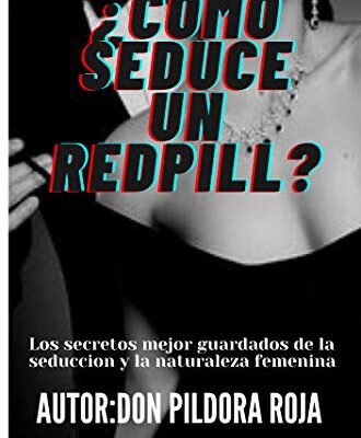 خرید و دانلود نسخه کامل کتاب ¿Comó seduce un Redpill? (Spanish Edition) –  +  PDF