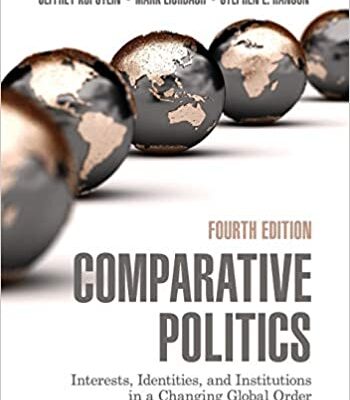 خرید و دانلود نسخه کامل کتاب Comparative Politics: Interests, Identities, and Institutions in a Changing Global Order (4th Edition) –  +  pdf