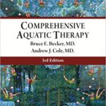 خرید و دانلود نسخه کامل کتاب Comprehensive Aquatic Therapy (3rd Edition) BY Becker –  Pdf